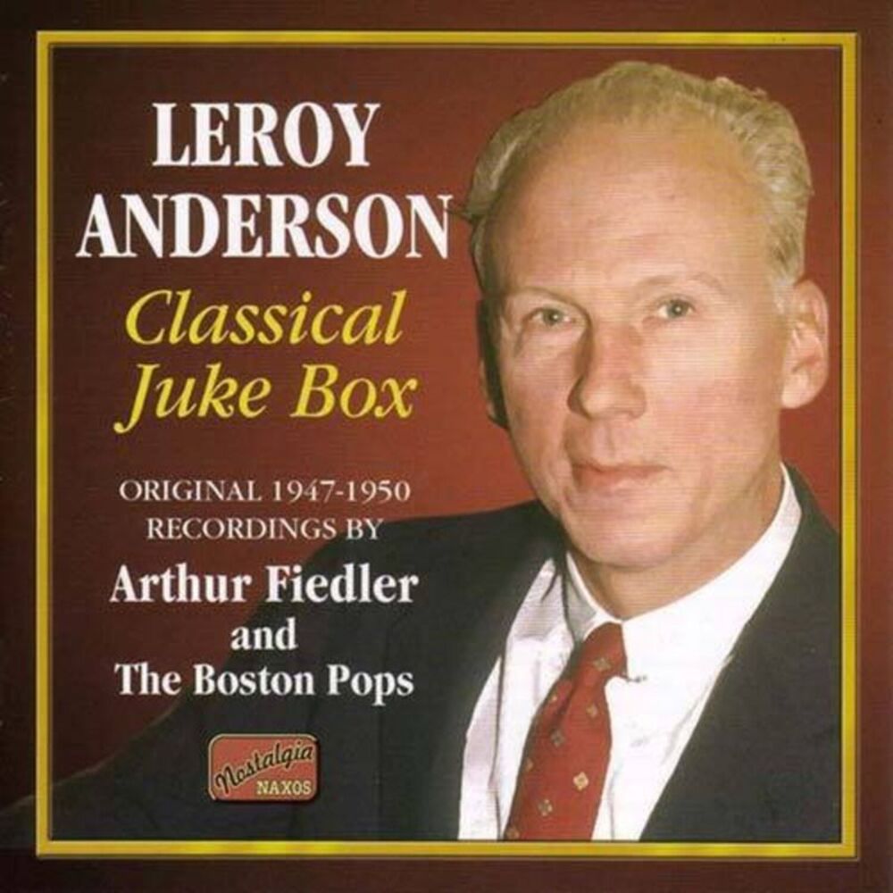 Leroy Anderson - Classical Juke Box (1947-50)  CD